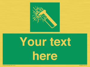 Custom sign safe condition emergency hammer